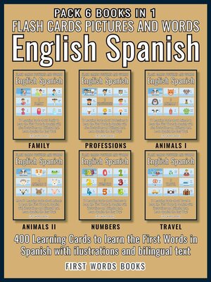 cover image of Pack 6 Books in 1--Flash Cards Pictures and Words English Spanish